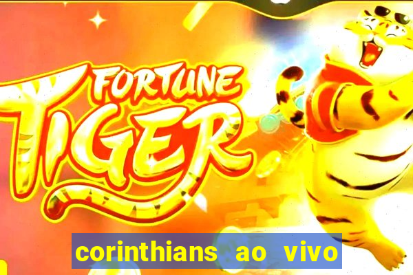 corinthians ao vivo multi canal